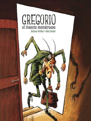cover image of Gregorio el insecto monstruoso